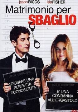 Wedding Daze - Matrimonio per sbaglio (2006)