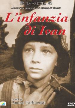 Ivanovo detstvo - L'infanzia di Ivan (1962)