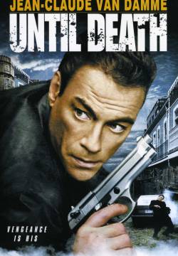 Until Death (2007)