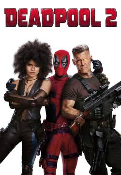 Deadpool 2 (2018)