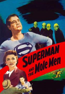 Superman and the Mole-Men (1951)