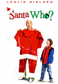 Santa Who? - Chi sono io? Babbo natale? (2000)