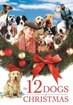 The 12 Dogs of Christmas - I 12 cani di Natale (2005)