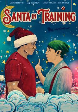 Santa In Training - Babbo Natale in prova (2019)