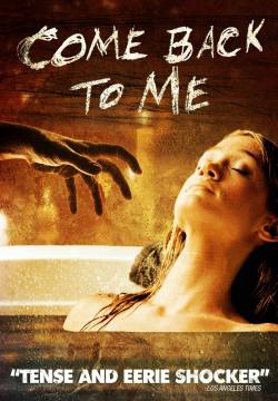 Come Back to Me (2014)