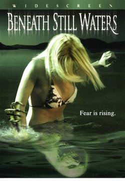 Beneath Still Waters - Dal profondo delle tenebre (2005)