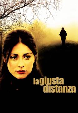 La giusta distanza (2007)