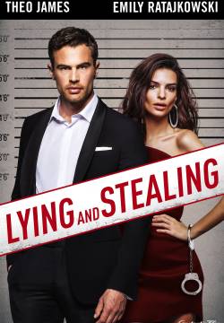 Lying and Stealing - L'arte della truffa (2019)