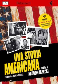 Capturing the Friedmans - Una storia americana (2003)