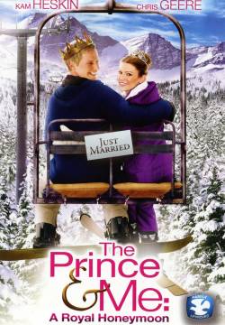 The Prince & Me: A Royal Honeymoon - Un principe tutto mio 3 (2008)