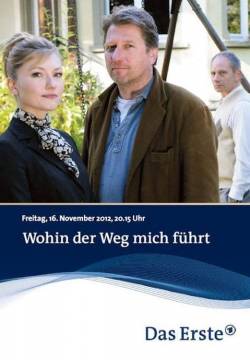 Wohin der Weg mich führt - Vendemmia d'amore (2012)