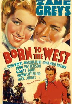 Born to the West - La valle dei dannati (1937)