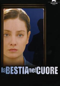 La bestia nel cuore (2005)