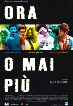 Ora o mai più (2003)