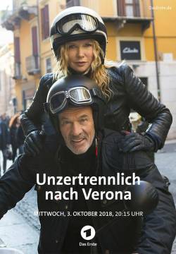 Unzertrennlich nach Verona - Tutti a Verona! (2018)