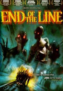 End of the Line - Le Terminus de l'horreur (2007)