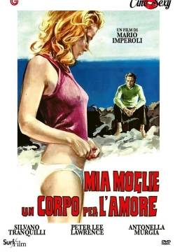 Mia moglie, un corpo per l'amore (1973)