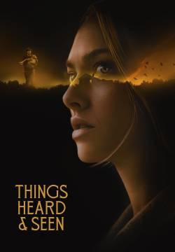 Things Heard & Seen - L'apparenza delle cose (2021)