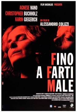 Fino a farti male (2004)