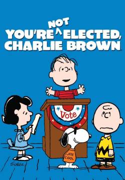 You're Not Elected, Charlie Brown (1972)