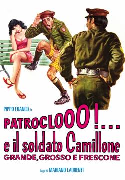 Patroclooo!... e il soldato Camillone, grande grosso e frescone (1973)