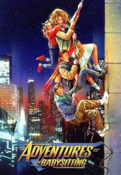 Adventures in Babysitting - Tutto quella notte (1987)