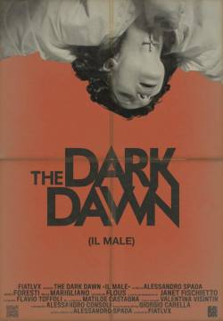 The Dark Dawn - Il male (2019)