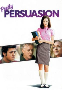 Pretty Persuasion (2005)