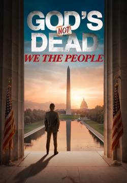 God's Not Dead: We The People (2021)