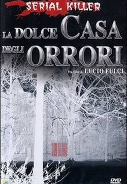 La dolce casa degli orrori (1989)