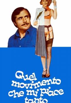 Quel movimento che mi piace tanto (1976)