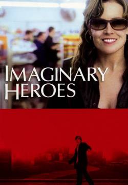 Imaginary Heroes (2004)