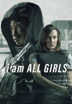 I Am All Girls (2021)