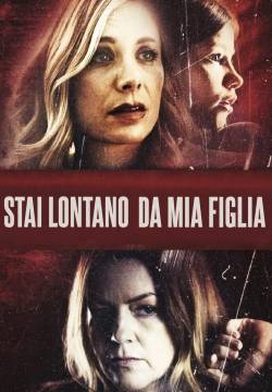 Another Mother - Stai lontano da mia figlia (2020)