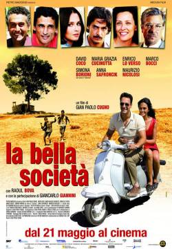 La bella società (2009)