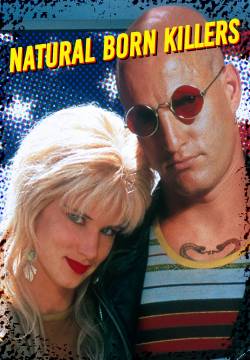 Assassini nati - Natural Born Killers (1994)