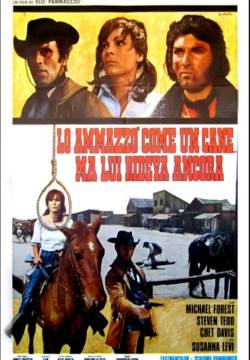 Lo ammazzò come un cane... ma lui rideva ancora (1972)