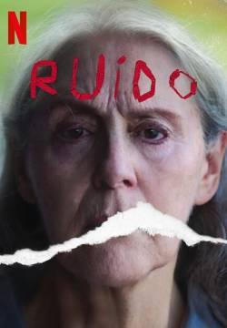 Ruido - Una voce che non si spegne (2022)