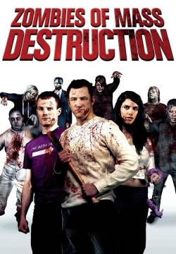 ZMD: Zombies of Mass Destruction (2010)