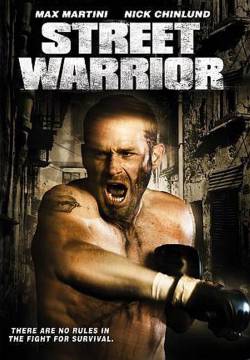 Street Warrior (2008)