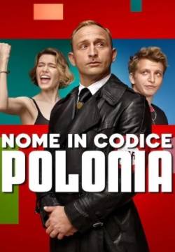 Kryptonim Polska - Nome in codice: Polonia (2022)