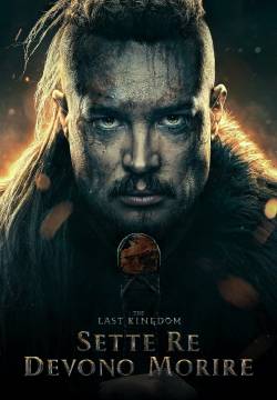 The Last Kingdom: Seven Kings Must Die - Sette re devono morire (2023)