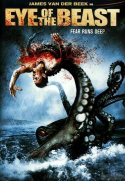 Eye of the Beast - Tentacoli di paura (2007)