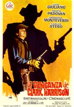 La venganza de Clark Harrison - La spietata colt del gringo (1966)