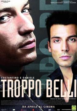 Troppo Belli (2005)