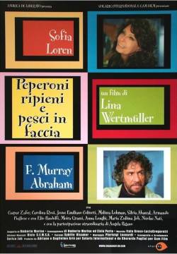 Peperoni ripieni e pesci in faccia (2004)