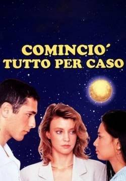 Cominciò tutto per caso (1993)