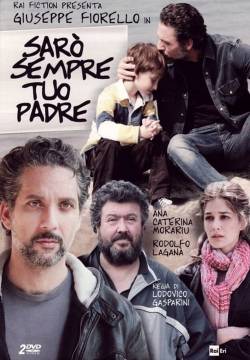 Sarò sempre tuo padre (2011)