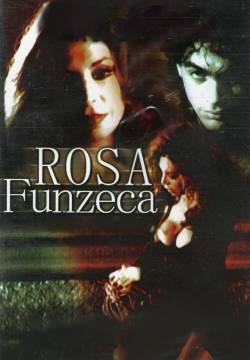 Rosa Funzeca (2002)