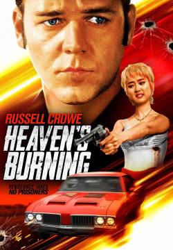 Heaven's Burning - Paradiso di fuoco (1997)